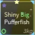 Fisch-Shiny Big Pufferfish