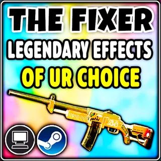 x1 FIXER of ur choice 