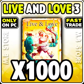 LIVE AND LOVE 3