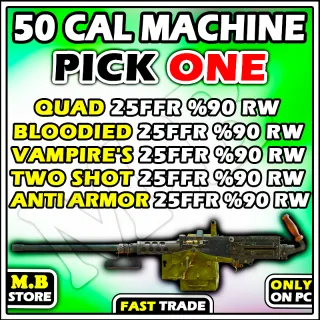 50 CAL MACHINE