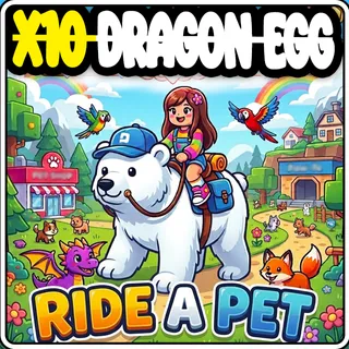 10 Rolls Dragon Egg  Ride A Pet