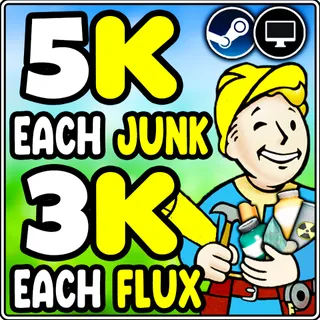 5K EACH JUNK 3K EACH FLUX