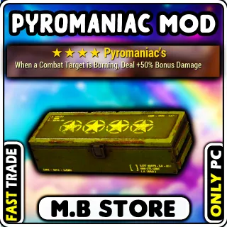 pyromaniac mod