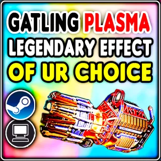 x1GATLING PLASMA OF UR CHOICE 