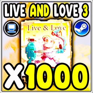 LIVE AND LOVE 3