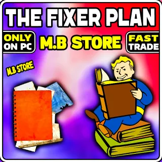 THE FIXER PLAN