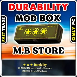 DURABILITY MOD