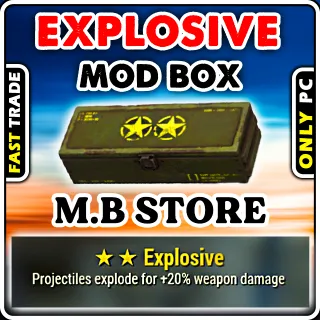 EXPLOSIVE MOD