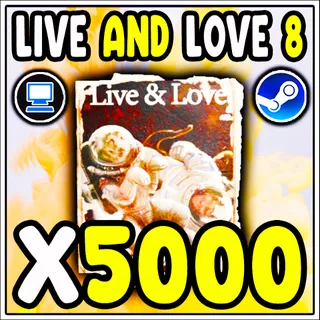 LIVE AND LOVE 8