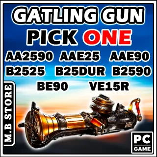 GATLING GUN