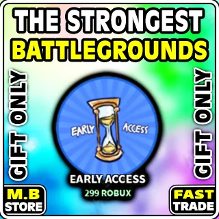 the strongest battlegrounds EARLY ACCESS