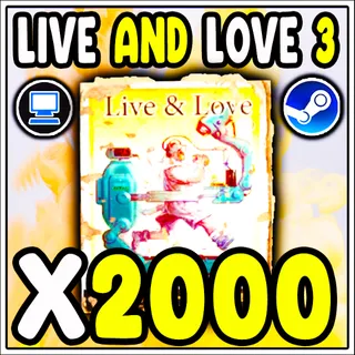 LIVE AND LOVE 3