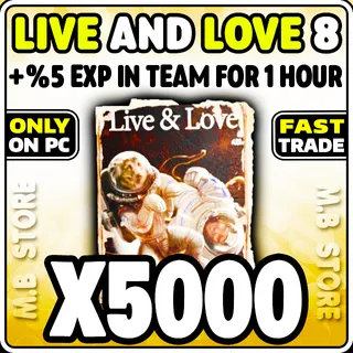 LIVE AND LOVE 8