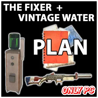 FIXER / VINTAGE WATER PLAN