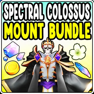 Spectral Colossus Mount Bundle