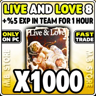 LIVE AND LOVE 8