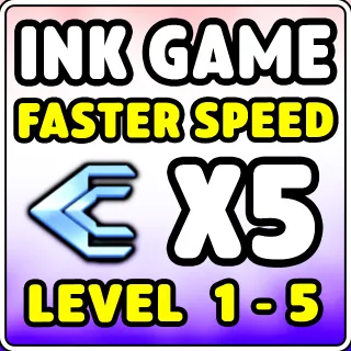 Ink Game X5 FASTER SPEED 