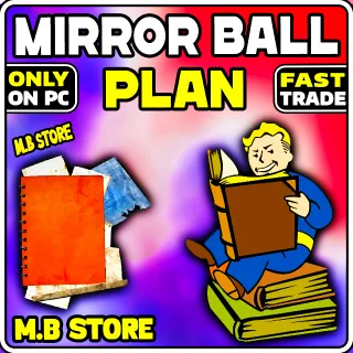 Mirror Ball PLAN