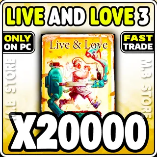 LIVE AND LOVE 3