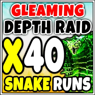 X40 SNAKE RUNS [GLEAMING DEPTH RAID ]