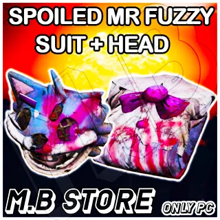 spoiled mr fuzzy