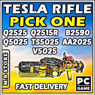 X1 TESLA RIFLE OF UR CHOICE 