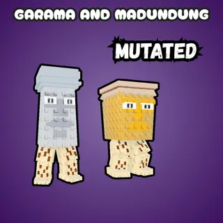 Mutated Garama and Madundung