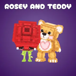 Rosey and Teddy