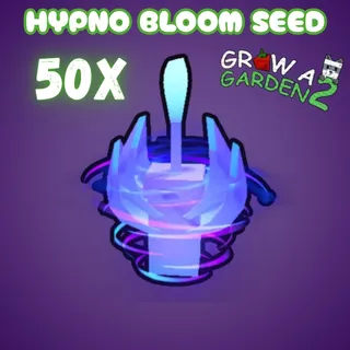 50x Hypno Bloom Seed