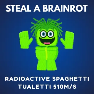 Radioactive Spaghetti Tualetti 510m/s