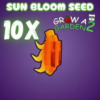 10x Sun Bloom Seed 