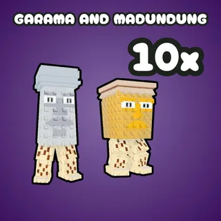 10x Garama and Madundung