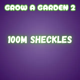100M Sheckles