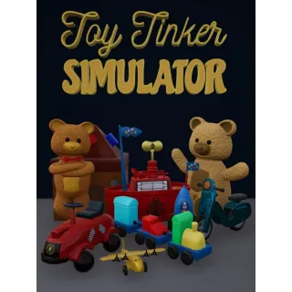 Toy Tinker Simulator (Instant Delivery)