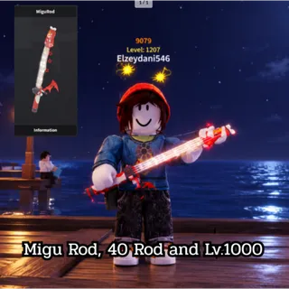 Migu Rod, 40 Rod and Lv.1000 | FISCH