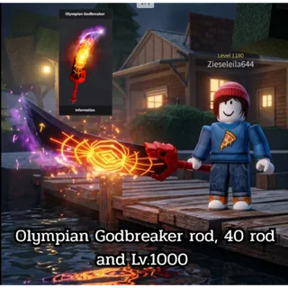 Olympian Godbreaker rod, 40 rod and Lv.1000 | FISCH