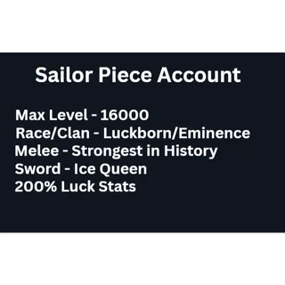 SAILOR PIECE ACCOUNT MAX LVL 16,000