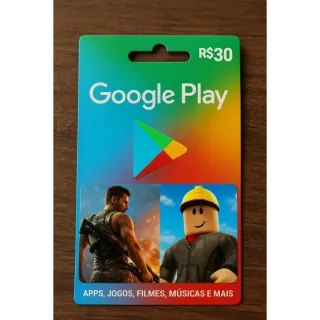 R$30.00 BRL Google Play