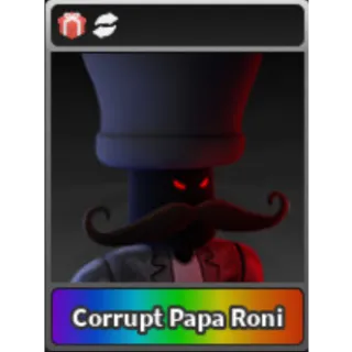 Corrupt Papa Roni - STK