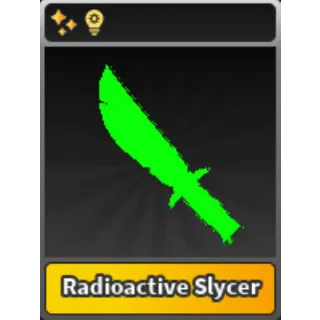 Radioactive Slycer - STK