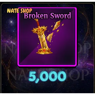 5000 BROKEN SWORD - SAILOR PIECE