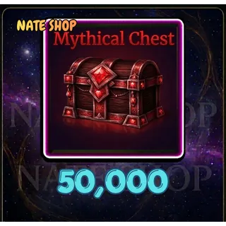 50000 MYTHICAL CHEST - SAILOR PIECE