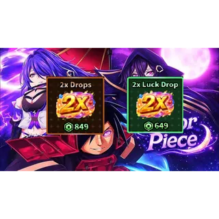 X2 DROP AND 2x LUCK DROP - SAILOR PIECE