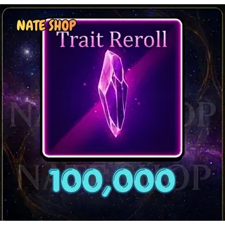 100000 TRAIT REROLL - SAILOR PIECE
