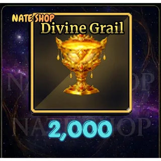 2000 DIVINE GRAIL - SAILOR PIECE
