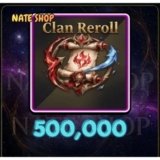 500000 CLAN REROLL - SAILOR PIECE