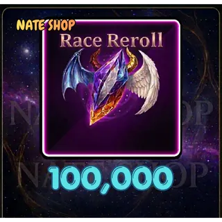 100000 RACE REROLL - SAILOR PIECE