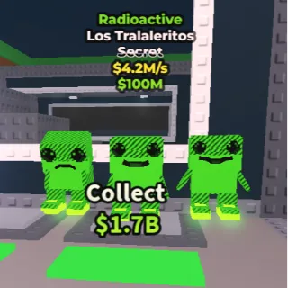✅ instant delivery ☢️ Radioactive Los Tralaleritos $4.2M/S