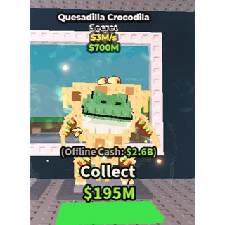 ✅ instant delivery 🤠 Quesadilla Crocodila $3M/S
