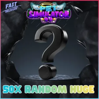 50X RANDOM HUGE